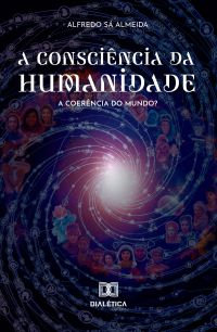 A Consciência da Humanidade