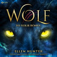 Wolf - To your Bones