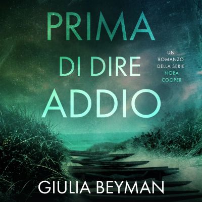 Prima di dire addio