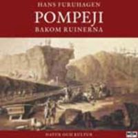 Pompeji bakom ruinerna