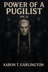 Power of a Pugilist, vol. 22