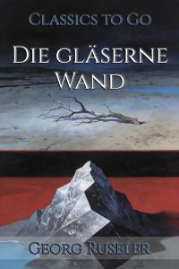 Die gläserne Wand