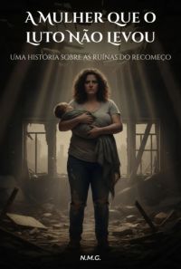 A Mulher Que O Luto Não Levou