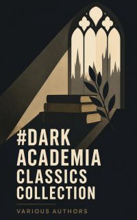 #DarkAcademia Classics Collection