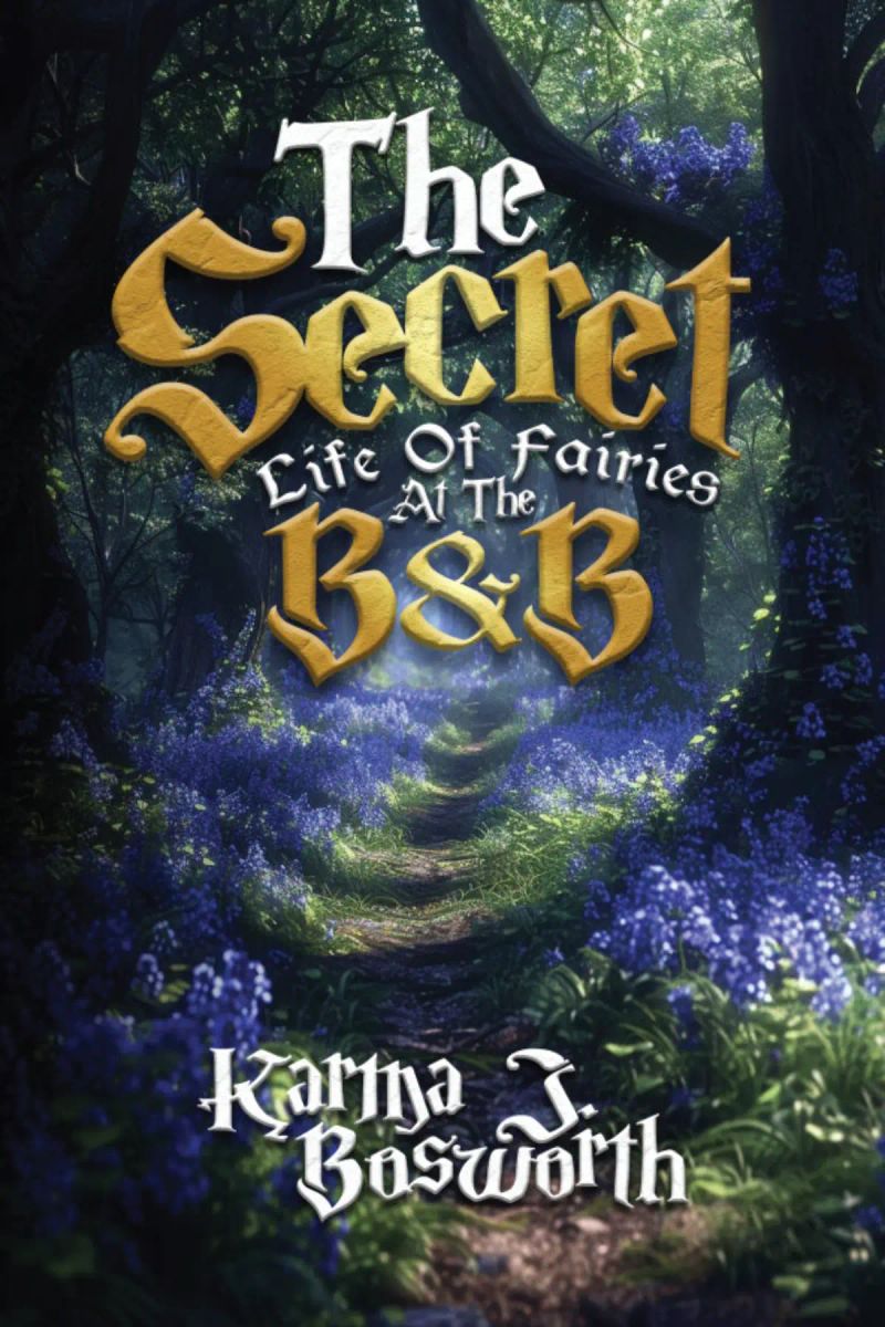 The Secret Lives of Fairies at the B&B