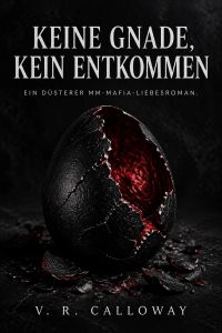Keine Gnade, kein Entkommen