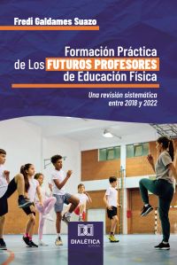 Formación Práctica de Los Futuros Profesores de Educación Física