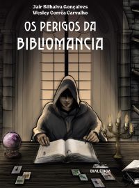 Os Perigos da Bibliomancia