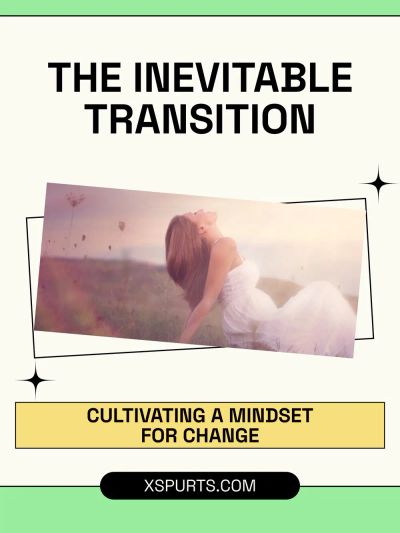 The Inevitable Transition