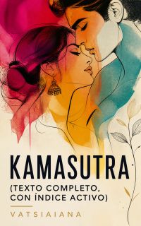 Kamasutra (texto completo, con índice activo)