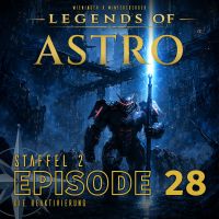 ASTRO S2 - Episode 28 - Die Reaktivierung
