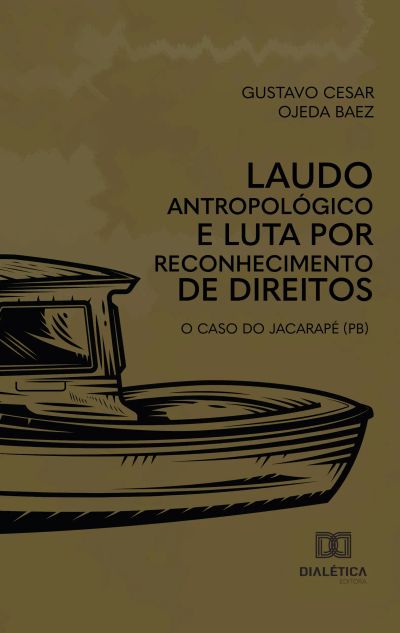 Laudo antropológico e luta por reconhecimento de direitos