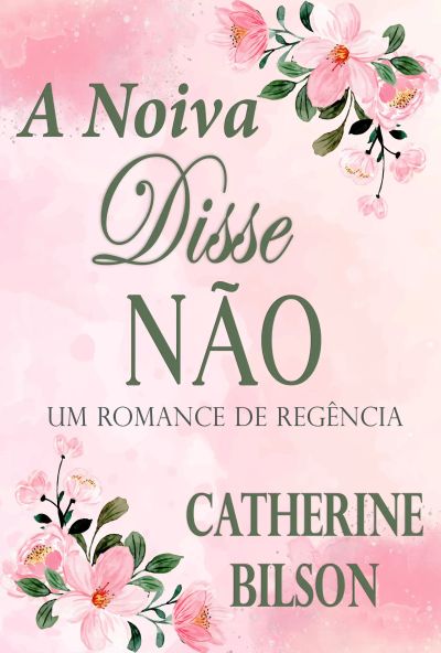 A Noiva Disse Não