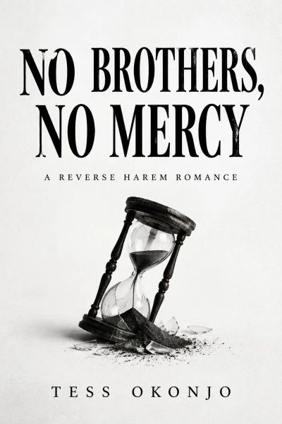 No Brothers, No Mercy