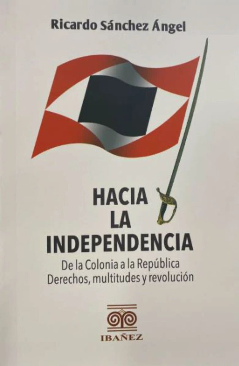 Hacia la independencia