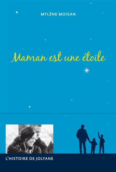 Maman est une étoile
