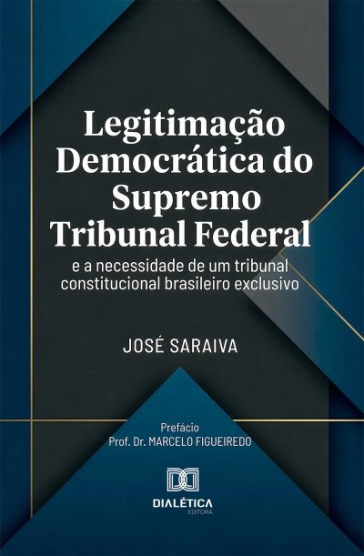 Legitimação democrática do Supremo Tribunal Federal