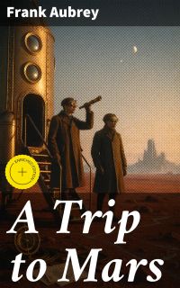 A Trip to Mars