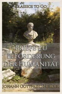 Briefe zu Beförderung der Humanität