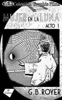 Colección Graphic Films - mujer en la luna – acto 1