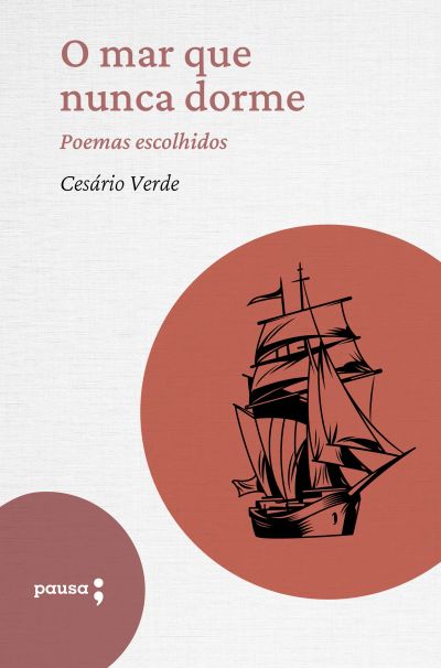 O mar que nunca dorme - poemas escolhidos