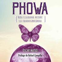 Phowa. Una llamada desde la trascendencia: Una llamada desde la trascendencia