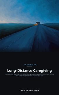 Long-Distance Caregiving
