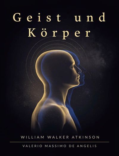 Geist und Körper