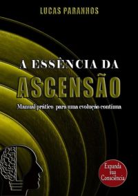 A Essência Da Ascensão