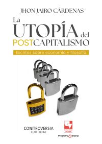 La utopía del postcapitalismo