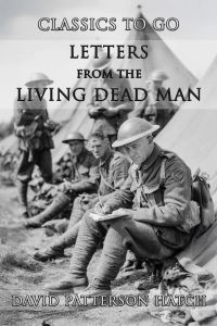 Letters From A Living Dead Man
