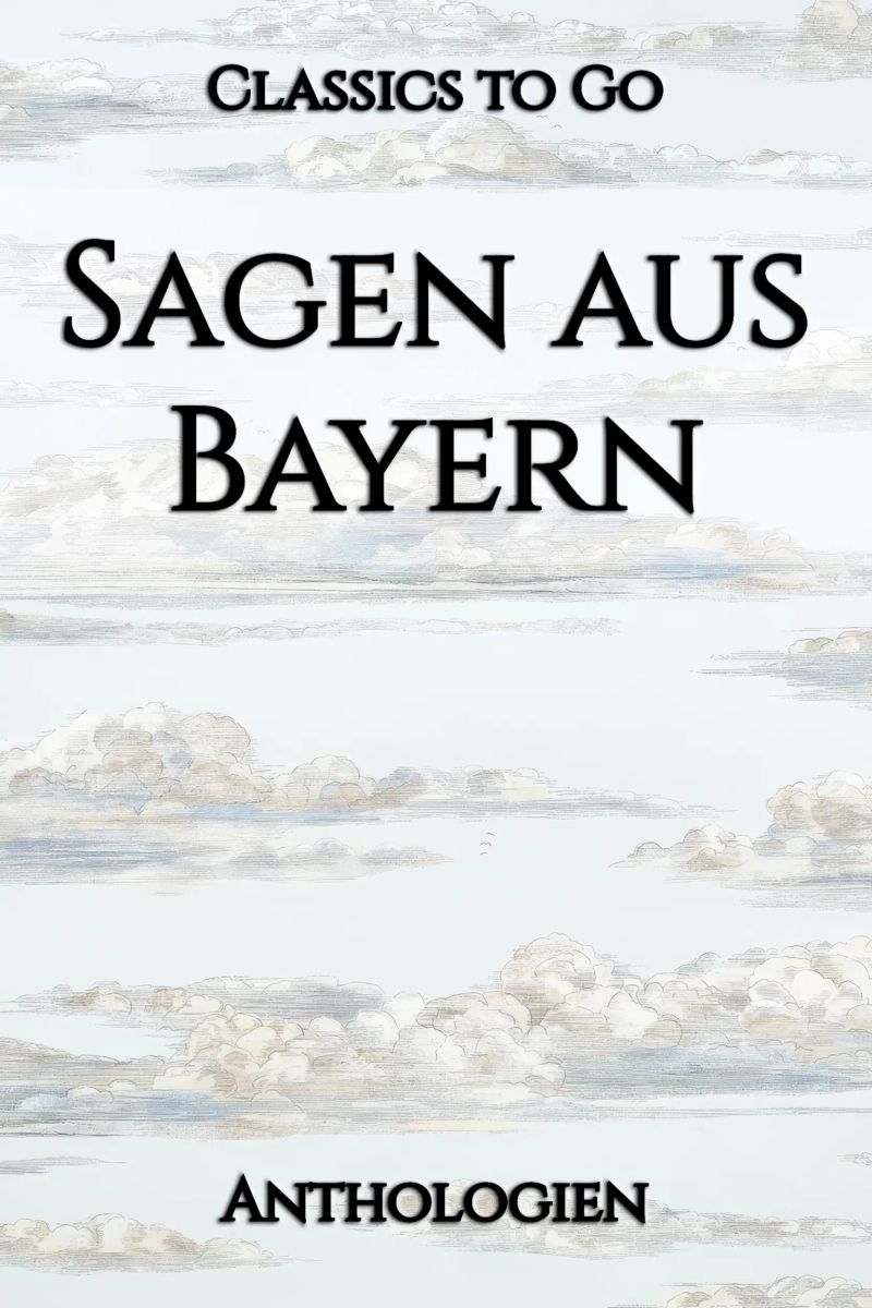 Sagen aus Bayern