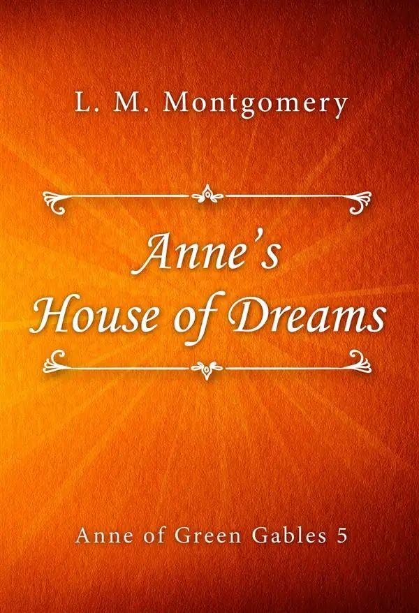 Anne’s House of Dreams
