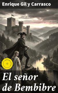 El señor de Bembibre