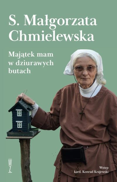 Majątek mam w dziurawych butach