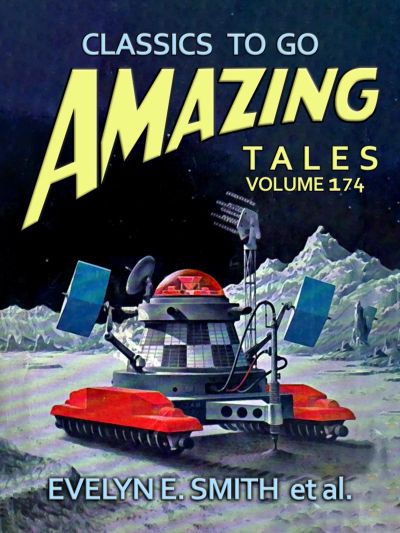 Amazing Tales Volume 174