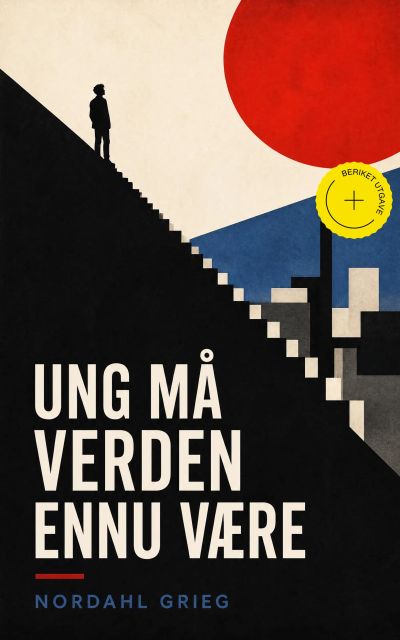 Ung må verden ennu være (Kommentert)