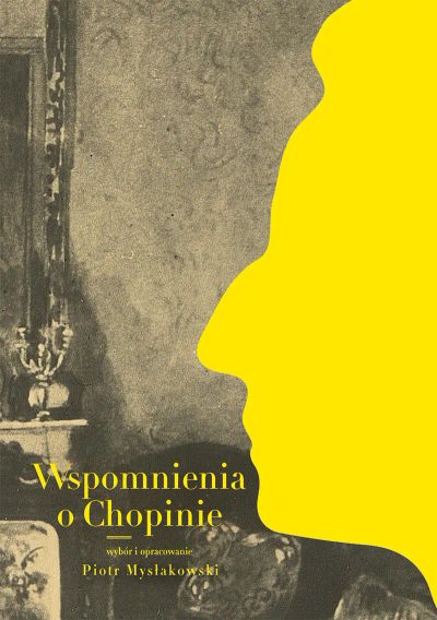 Wspomnienia o Chopinie. Część 1