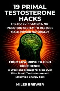 19 Primal Testosterone Hacks
