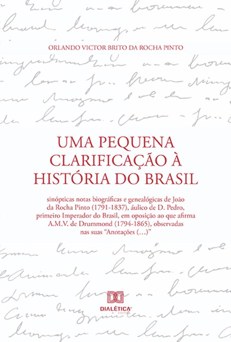 Uma Pequena Clarificação à História do Brasil