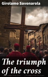 The triumph of the cross