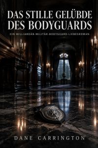 Das stille Gelübde des Bodyguards