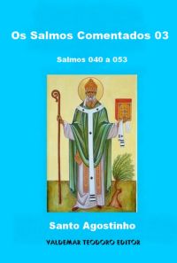 Os Salmos Comentados 03