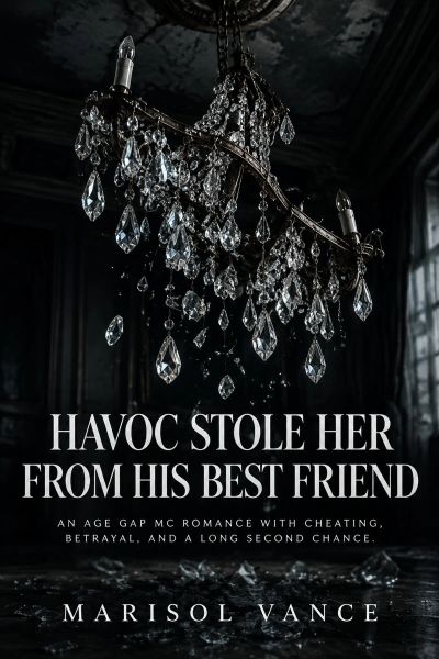 Havoc Stole Her From His Best Friend