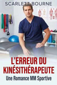 L'erreur du Kinésithérapeute
