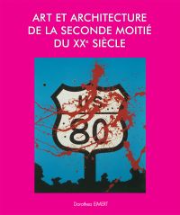 Art et Architecture de la seconde moitié du XXe siècle