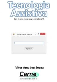 Tecnologia  Assistiva Com Sintetizador De Voz Programado No Vb