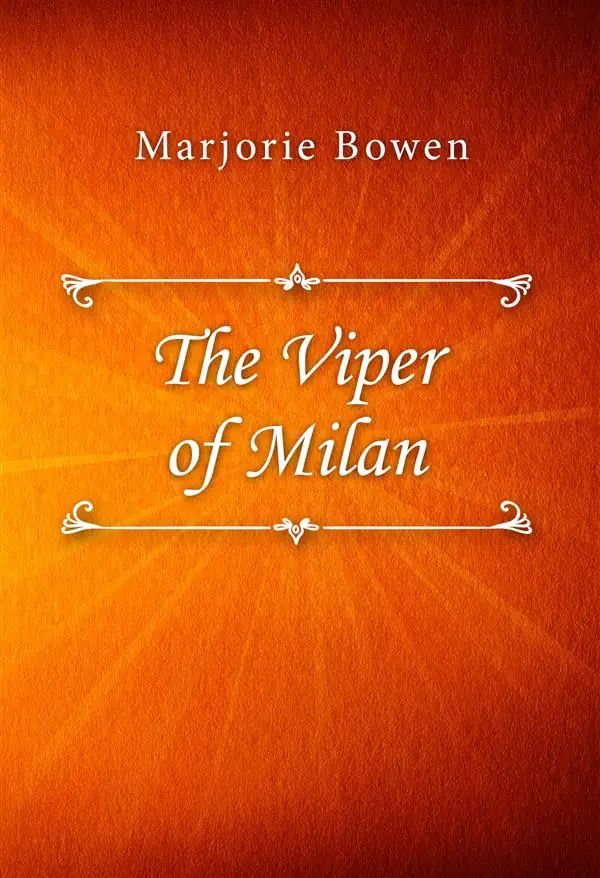 The Viper of Milan