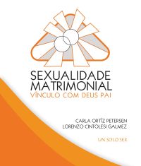 Sexualidade Conjugal: Vinculo Com Deus Pai