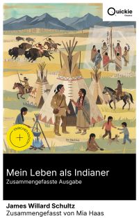 Mein Leben als Indianer (Zusammengefasste Ausgabe)